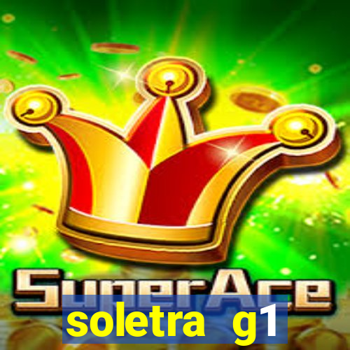 soletra g1 respostas hoje